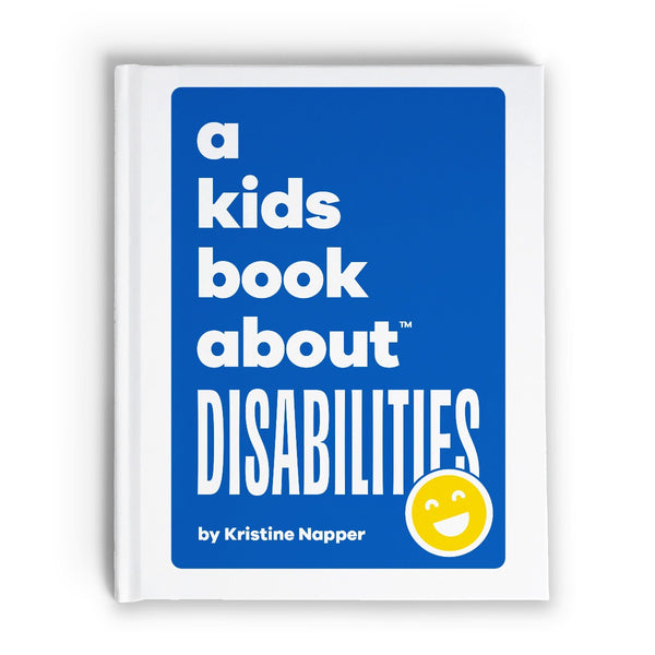 A Kids Book About Disabilities